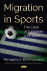 Image for Migration in Sports : The Case of European and Greek Football