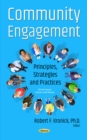 Image for Community Engagement : Principles, Strategies and Practices