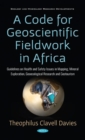 Image for A Code for Geoscientific Fieldwork in Africa
