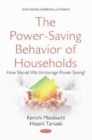 Image for The Power-Saving Behavior of Households : How Should We Encourage Power Saving?