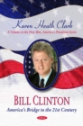 Image for Bill Clinton  : America&#39;s bridge to the 21st century