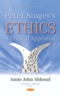 Image for Peter Singer&#39;s ethics: a critical appraisal
