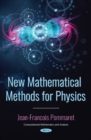 Image for New Mathematical Methods for Physics