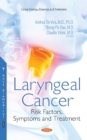 Image for Laryngeal Cancer : Risk Factors, Symptoms and Treatment