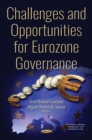 Image for Challenges and opportunities for eurozone governance