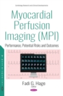 Image for Myocardial perfusion imaging (MPI): performance, potential risks and outcomes