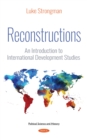 Image for Reconstructions: An Introduction to International Development Studies