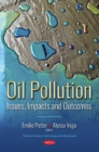Image for Oil pollution  : issues, impacts and outcomes