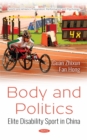 Image for Body and politics: elite disability sport in China