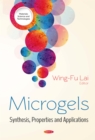 Image for Microgels: synthesis, properties and applications
