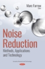 Image for Noise Reduction : Methods, Applications and Technology