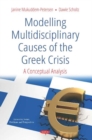 Image for Modelling Multidisciplinary Causes of the Greek Crisis : A Conceptual Analysis