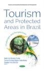 Image for Tourism and Protected Areas in Brazil : Challenges and Perspectives