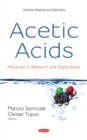 Image for Acetic Acids: Advances in Research and Applications