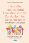 Image for Integrating multicultural education into the curriculum for decolonisation: benefits and challenges