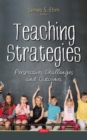Image for Teaching Strategies : Perspectives, Challenges and Outcomes