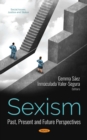 Image for Sexism: past, present and future perspectives