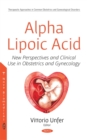 Image for Alpha Lipoic Acid: New Perspectives and Clinical Use in Obstetrics and Gynecology