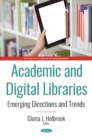 Image for Academic and digital libraries  : emerging directions and trends