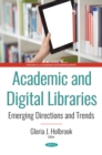 Image for Academic and Digital Libraries: Emerging Directions and Trends