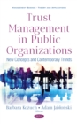Image for Trust management in public organizations: new concepts and contemporary trends
