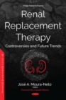 Image for Renal Replacement Therapy: Controversies and Future Trends