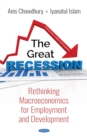 Image for The Great Recession: rethinking macroeconomics for employment and development
