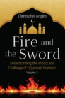 Image for Fire and the Sword Volume 2