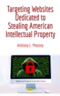 Image for Targeting Websites Dedicated to Stealing American  Intellectual Property