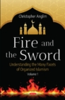 Image for Fire and the Sword Volume 1