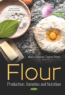 Image for Flour: Production, Varieties and Nutrition