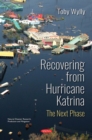 Image for Recovering from Hurricane Katrina: The Next Phase