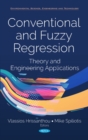 Image for Conventional and fuzzy regression  : theory and engineering applications