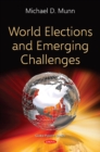 Image for World Elections and Emerging Challenges