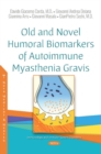 Image for Old and Novel Humoral Biomarkers of Autoimmune Myasthenia Gravis