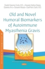 Image for Old and novel humoral biomarkers of autoimmune myasthenia gravis