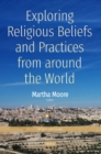 Image for Exploring Religious Beliefs and Practices from around the World