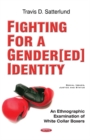 Image for Fighting for a Gender[ed] Identity