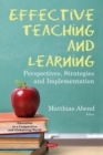 Image for Effective Teaching and Learning: Perspectives, Strategies and  Implementation