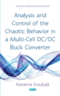 Image for Analysis and Control of the Chaotic Behavior in a Multi-Cell DC/DC Buck Converter