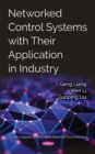 Image for Networked Control Systems with Their Application in Industry