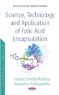 Image for Science, Technology and Application of Folic Acid Encapsulation