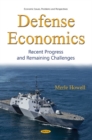 Image for Defense economics  : recent progress and remaining challenges