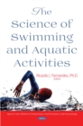 Image for The Science of Swimming and Aquatic Activities