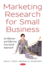 Image for Marketing research for small business: an efficient and effective functional approach
