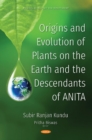 Image for Origins and Evolution of Plants on the Earth and the Descendants of ANITA