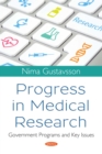Image for Progress in Medical Research: Government Programs and Key Issues