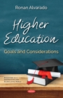 Image for Higher Education: Goals and Considerations