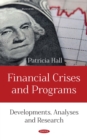 Image for Financial Crises and Programs: Developments, Analyses and Research