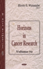 Image for Horizons in Cancer Research : Volume 70